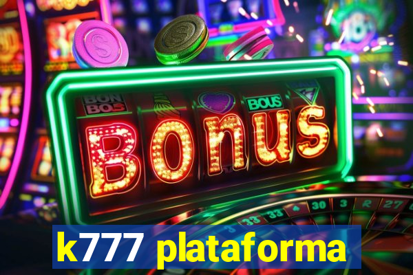 k777 plataforma